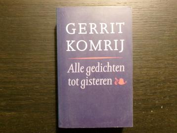 Alle gedichten tot gisteren  -Gerrit Komrij-  Gesigneerd!!!! beschikbaar voor biedingen