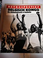 Retrospectief Belgisch Kongo - dekolonatie van een kolonie, 19e eeuw, Ophalen of Verzenden, Zo goed als nieuw, Lannoo