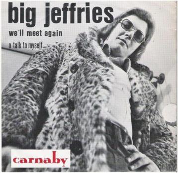 BIG JEFFRIES (†A. Van Landschoot):"We'll meet again"(Belpop) beschikbaar voor biedingen