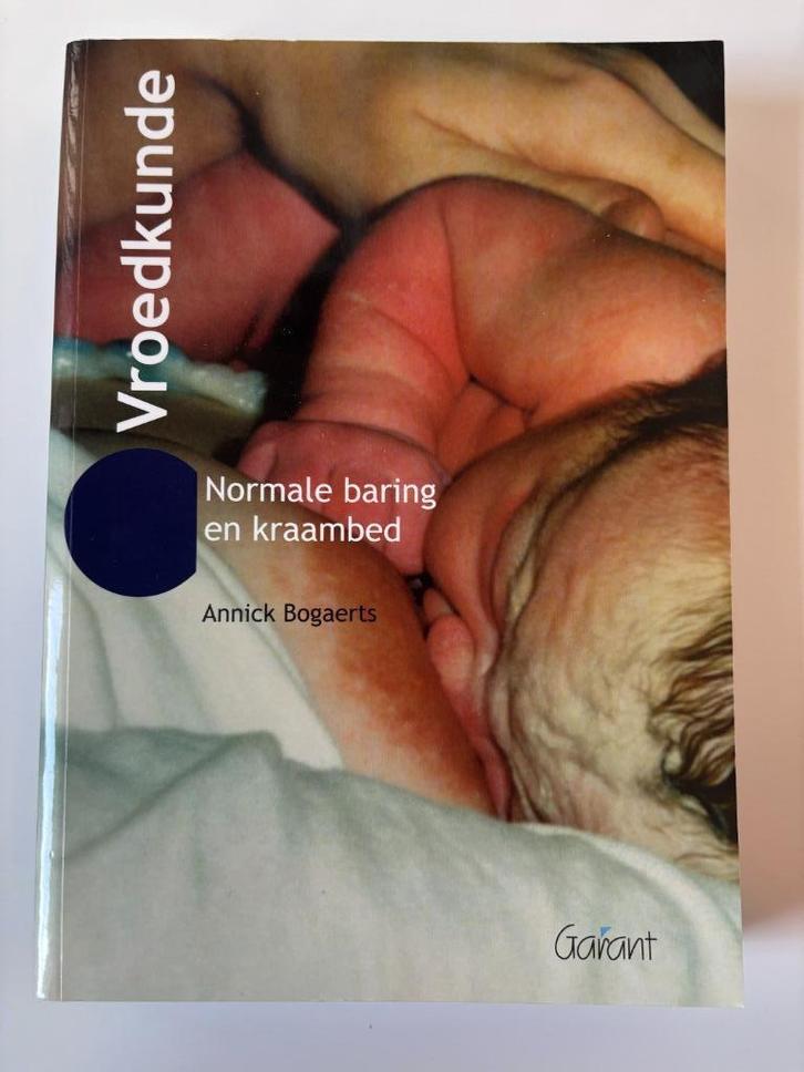 Vroedkunde: Normale baring en kraambed, Boeken, Studieboeken en Cursussen, Zo goed als nieuw, Hogeschool, Beta, Ophalen of Verzenden