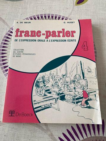 franc-parler – De l’expression orale à l’expression écrite beschikbaar voor biedingen