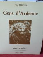 Gens d'Ardenne Guy Gilquin, Ophalen of Verzenden, Zo goed als nieuw, Fotografie algemeen