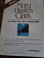 Mary Higgins Clark - La Nuit Est Mon Royaume, Ophalen of Verzenden, Zo goed als nieuw, Mary Higgins Clark