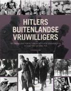 Hitlers buitenlandse vrijwilligers, Livres, Guerre & Militaire, Enlèvement ou Envoi, Deuxième Guerre mondiale