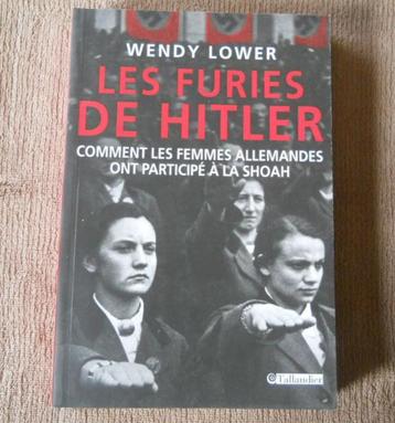 Les furies de Hitler (Wendy Lower) - nazisme Shoah