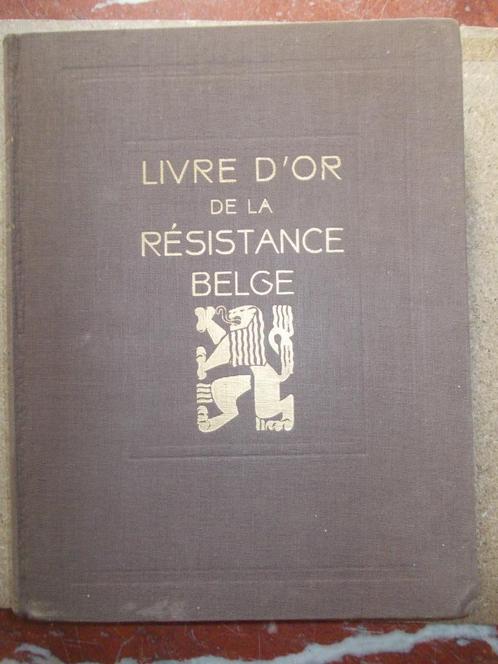 GOUDEN BOEK VAN HET BELGISCH VERZET, OORLOG, OORLOG, BRIGADE, Boeken, Geschiedenis | Nationaal, Gelezen, 20e eeuw of later, Ophalen of Verzenden