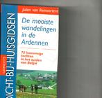 De mooiste wandelingen in de ardennen  J. van de remoortere, Ophalen of Verzenden, Zo goed als nieuw