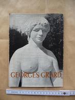 GEORGE GRARD - KUNSTBOEK, Boeken, Gelezen, Ophalen of Verzenden, ROGER BODART, Beeldhouwkunst