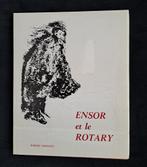 James Ensor et le Rotary   Robert Croquez,  17/30 + litho, Ophalen of Verzenden