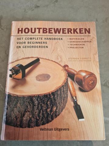 Houtbewerken het complete handboek vr beginners en gevorderd, Boeken, Ophalen of Verzenden, Houtbewerking