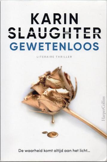 Karin Slaughter - Gewetenloos beschikbaar voor biedingen