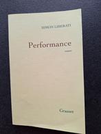 Performance - Simon Liberati, Ophalen of Verzenden, Zo goed als nieuw, Simon Liberati
