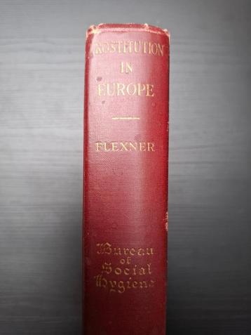 Abraham Flexner - Prostitution in Europe - 1917 beschikbaar voor biedingen
