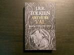 Arthurs val  -J.R.R. Tolkien-, Ophalen of Verzenden