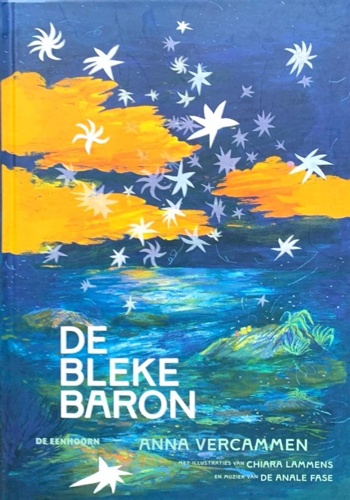 DE BLEKE BARON - aangrijpende vertelling over kunstenaars, Boeken, Kinderboeken | Jeugd | onder 10 jaar, Nieuw, Fictie algemeen