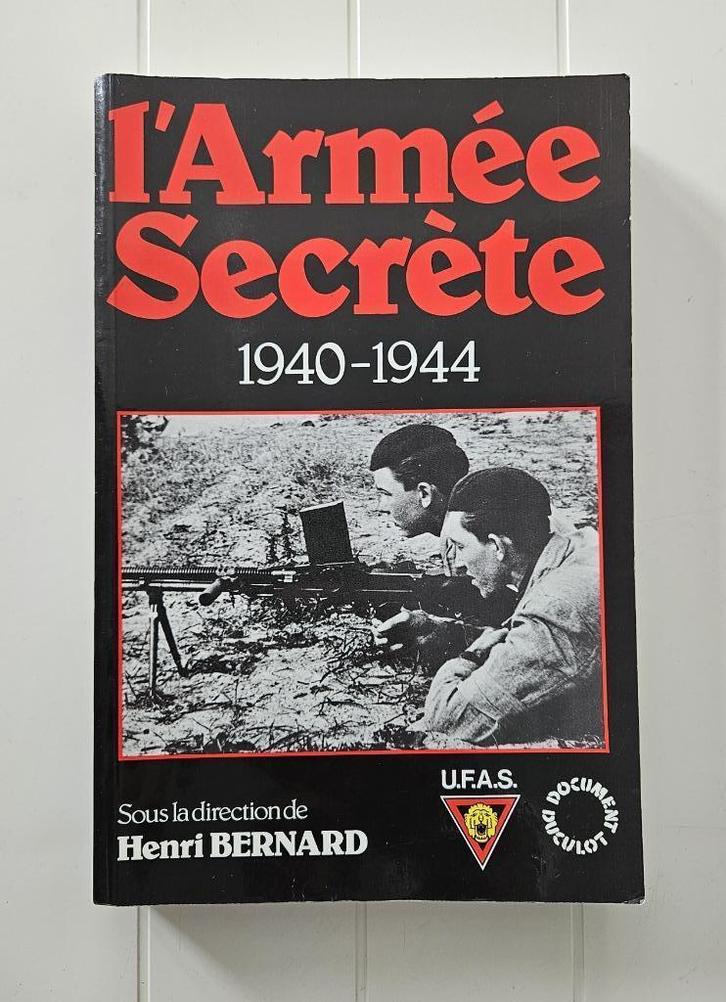 Het geheime leger 1940-1944, Boeken, Oorlog en Militair, Gelezen, Algemeen, Tweede Wereldoorlog, Ophalen of Verzenden