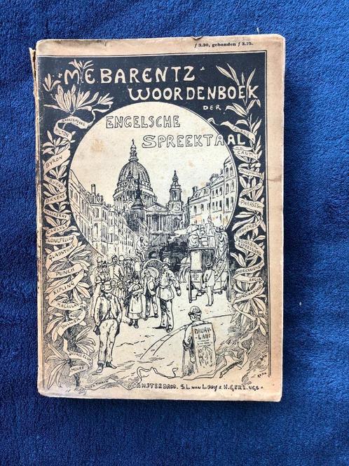M.E. Barentz - Woordenboek der Engelsche Spreektaal (1895), Antiek en Kunst, Antiek | Boeken en Manuscripten, Ophalen of Verzenden