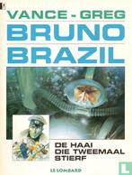 Lot Bruno Brazil, Meerdere stripboeken, Ophalen of Verzenden, Gelezen, Vance/Greg