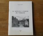 Le Moulin à Farine De Vodelée (Georges Dereine)  -  Doische, Enlèvement ou Envoi