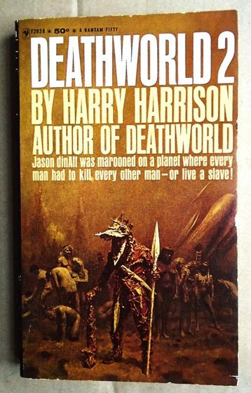 Deathworld 2, a sequel to Deathworld  - 1964 - H. Harrison, Envoi, Utilisé, Harry Harrison /1925–2012