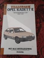 Vraagbaak Opel Kadett E benzinemodellen 1984-1991, Boeken, Auto's | Boeken, Ophalen of Verzenden, Zo goed als nieuw, Opel, Olving