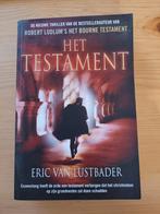 Eric Van Lustbader - Het testament, Boeken, Ophalen of Verzenden, Zo goed als nieuw, Eric Van Lustbader