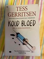 Boek Tess Gerritsen Koud Bloed, Ophalen of Verzenden, Zo goed als nieuw