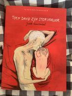 Toen david zijn stem verloor - Judith Vanistendael, Ophalen, Gelezen, Judith Vanistendael