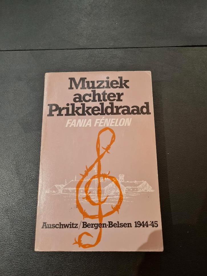 muziek achter prikkeldraad / Fania Fenelon, Livres, Guerre & Militaire, Enlèvement ou Envoi