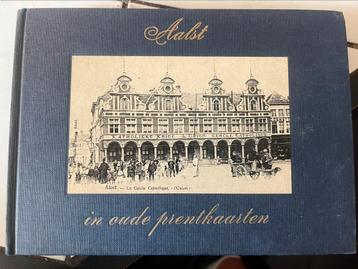 Boek Aalst Jos Ghysens Aalst In Oude Prentkaarten beschikbaar voor biedingen