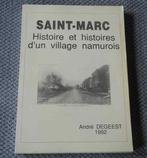 Saint-Marc - Histoire d'un village namurois Namur, Enlèvement ou Envoi, Utilisé