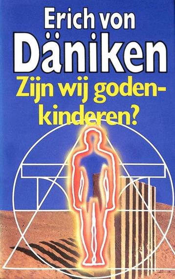 ZIJN WIJ GODENKINDEREN ? – ERICH VON DÄNIKEN beschikbaar voor biedingen