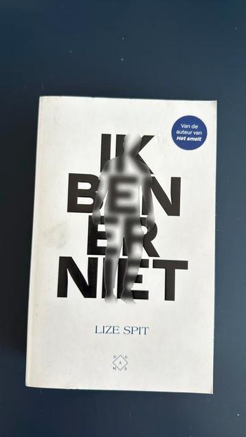 Lize Spit - Ik ben er niet beschikbaar voor biedingen