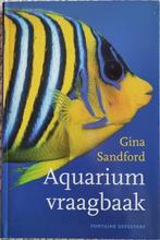 Aquarium vraagbaak - Gina Sandford - 2005, Livres, Animaux & Animaux domestiques, Comme neuf, Gina Sandford, Poissons, Enlèvement ou Envoi