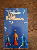 Le roi, Le sage et Le bouffon - Shafique Keshavjee, Gelezen
