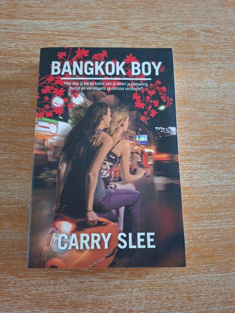 Boek Bangkok Boy, Boeken, Ophalen of Verzenden, Zo goed als nieuw, Carry Slee