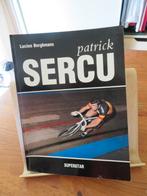 boek over Patrick Sercu- gesigneerd, Verzamelen, Ophalen of Verzenden, Zo goed als nieuw
