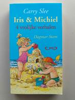 Iris en Michiel: vier vrolijke verhalen, Boeken, Kinderboeken | Jeugd | onder 10 jaar, Ophalen, Zo goed als nieuw, Carry Slee
