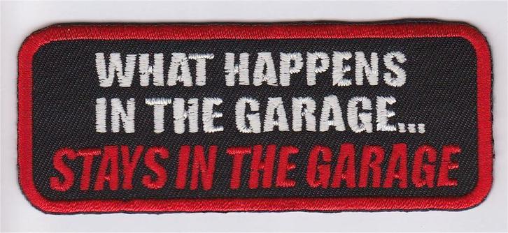 What happens in the garage Stays.. patch embleem, Motoren, Accessoires | Overige, Nieuw, Verzenden