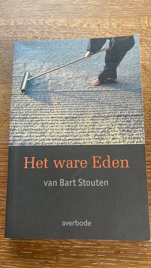 Bart Stouten - Het ware eden van Bart Stouten, Boeken, Overige Boeken, Ophalen of Verzenden