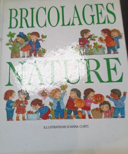 Bricolages nature, Livres, Livres pour enfants | Jeunesse | Moins de 10 ans, Utilisé, Non-fiction, Enlèvement ou Envoi