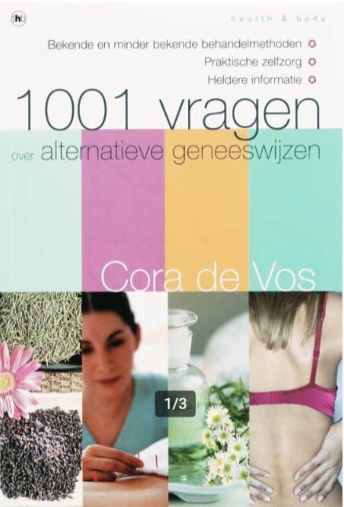 1001 vragen over alternatieve geneeswijzen -Cora de Vos, Boeken, Gezondheid, Dieet en Voeding, Nieuw, Ophalen of Verzenden