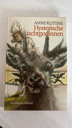 Hysterische jachtgodinnen - Anne Rutyne, Boeken, Ophalen, Zo goed als nieuw, A. Rutyne