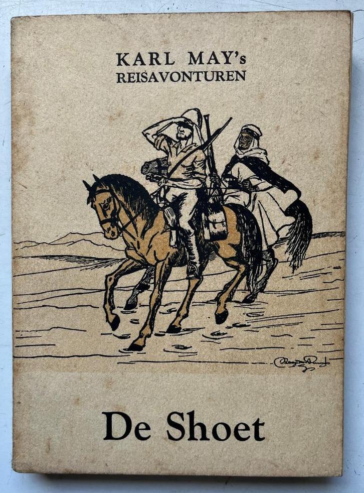 Karl May's Reisavonturen 6 - De Shoet - 1942, Boeken, Kinderboeken | Jeugd | 13 jaar en ouder, Verzenden