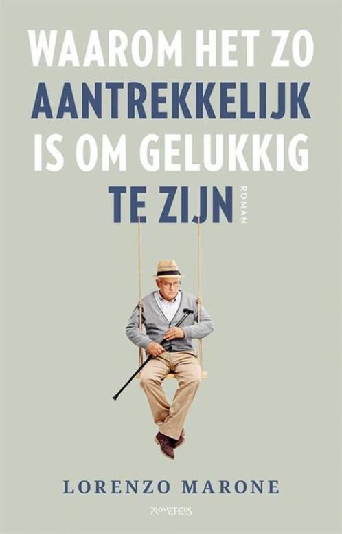 Waarom het zo aantrekkelijk is om gelukkig te zijn L.Marone, Boeken, Romans, Zo goed als nieuw, Europa overig, Ophalen of Verzenden