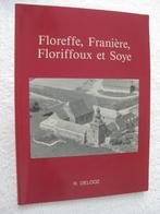 Floreffe Franière Floriffoux Soye – Roger Delooz - 1996, Enlèvement ou Envoi, Utilisé