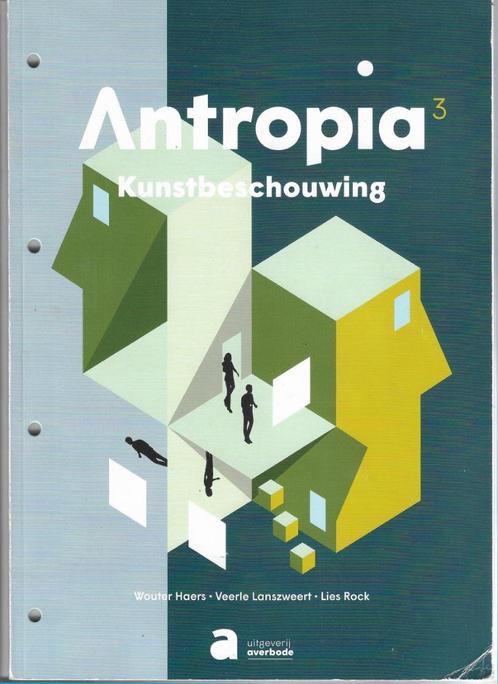 Antropia 3 - Critique artistique, Livres, Livres scolaires, Comme neuf, Autres matières, Secondaire, Enlèvement ou Envoi