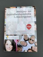 Welzijns- en gezondheidspromotie 1. Voedingsleer, Boeken, Ophalen, Zo goed als nieuw