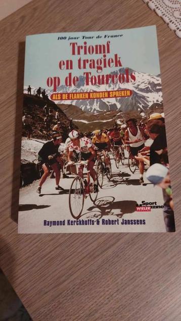 Triomf en tragiek op de Tourcols beschikbaar voor biedingen