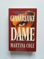 Gevaarlijke dame (Martina Cole), Utilisé, Enlèvement ou Envoi, Martina Cole